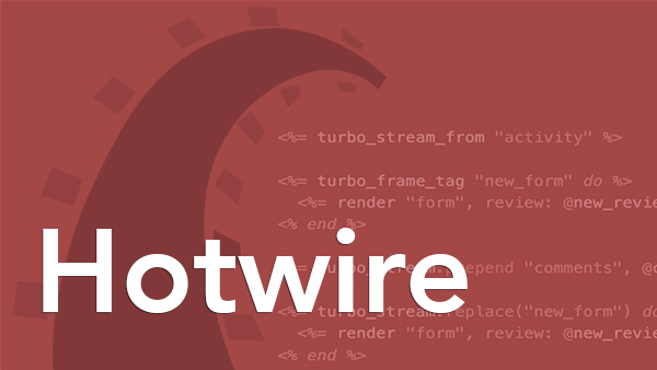 Hotwire for Rails Developers