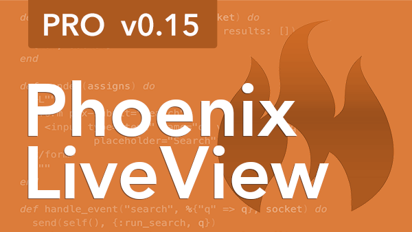 Phoenix LiveView Pro v0.15